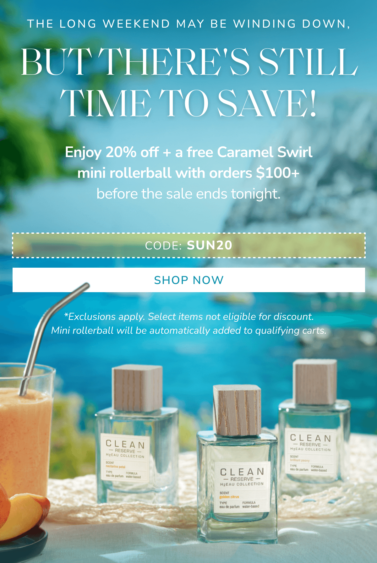 There's still time to save! [ Shop Now | Code: SUN20 ]