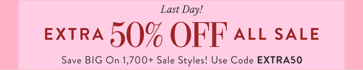 Extra 50% Off All Sale with EXTRA50