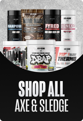 Display of Axe & Sledge supplement tubs (pre-workout, protein, thermogenic) above a black banner reading 'Shop All Axe & Sledge'