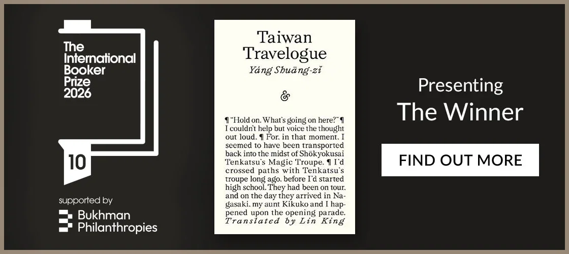 The International Booker Prize 2026 | Presenting The Winner | Taiwan Travelogue by Yáng Shuāng-zi, Lin King | FIND OUT MORE