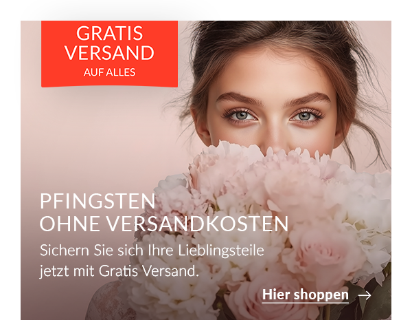 Versand gratis auf alles zu Pfingsten