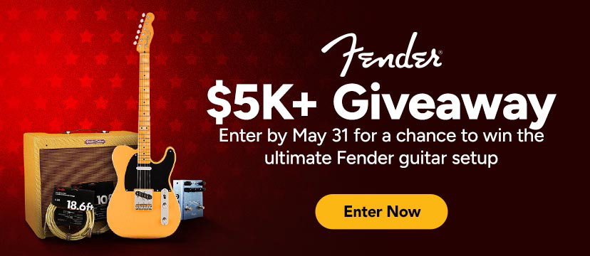 $5k+ Giveaway from Fender during Memorial Day. Enter by May 31