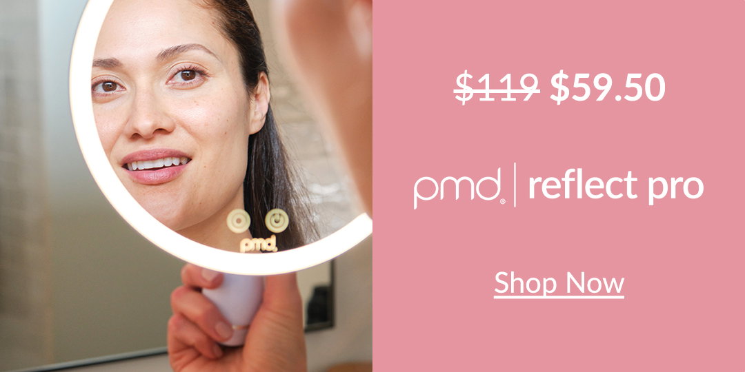 50% Off PMD Reflect Pro