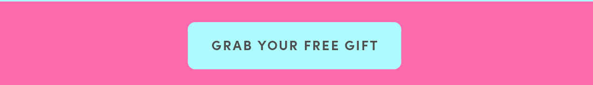 Grab Your Free Gift