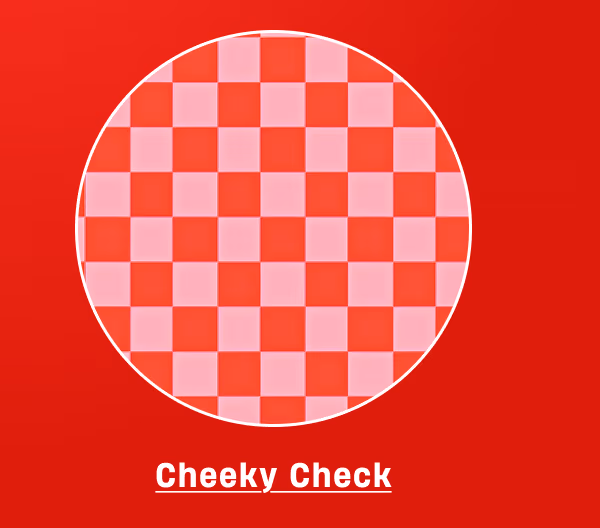 Cheeky Check
