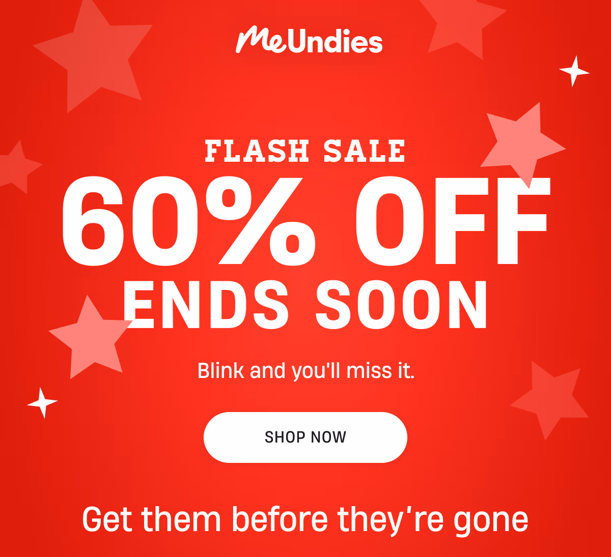 MeUndies | Flash Sale | 60% Off Ends Soon | Shop Now