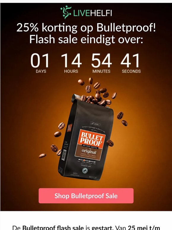 Bulletproof flash sale: 25% korting