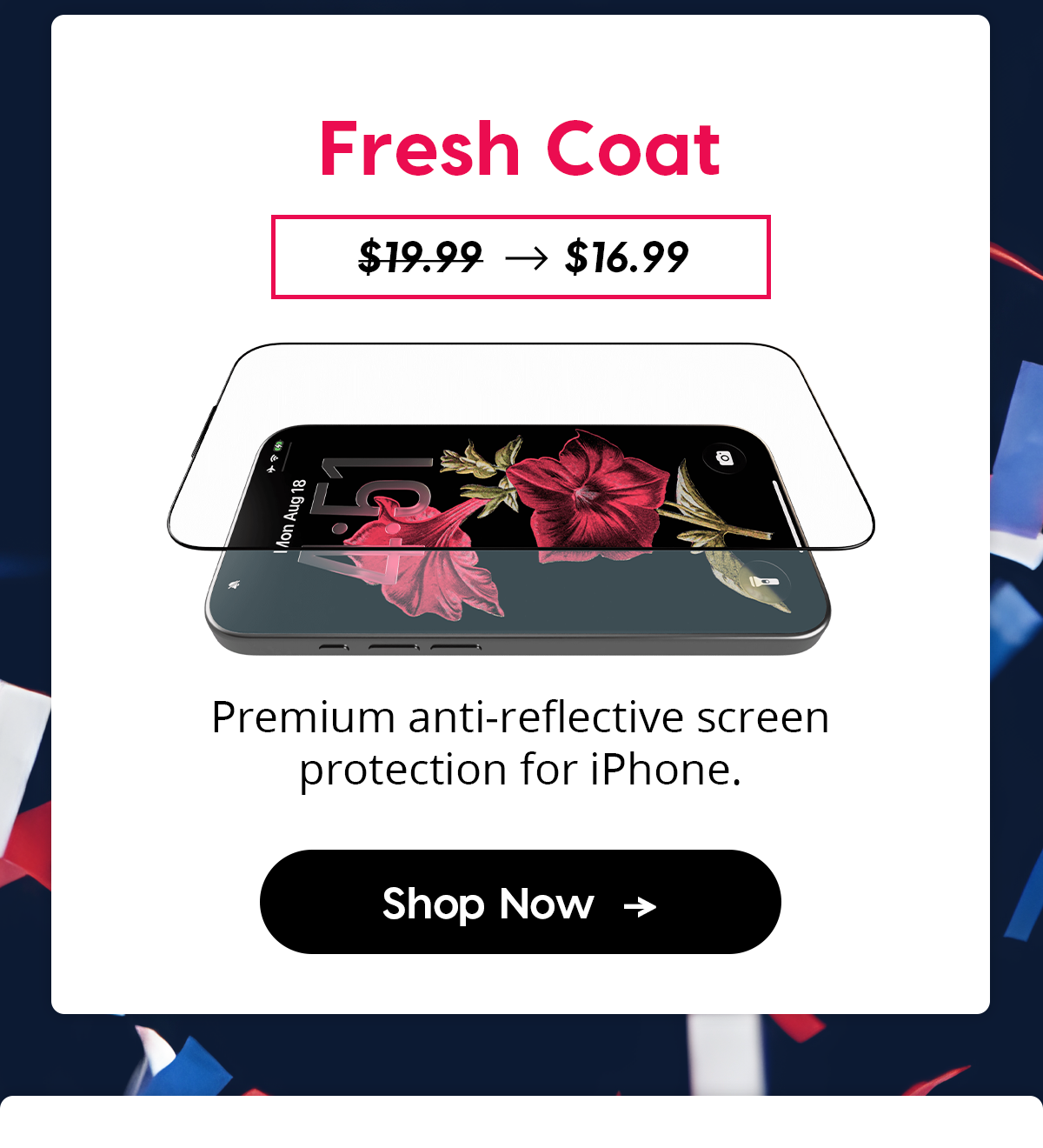 Fresh Coat Premium anti-reflective screen protector for iPhone. Shop Now