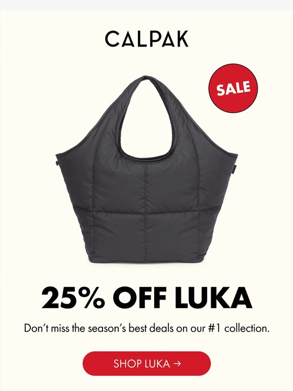 25% Off Luka Ends Tomorrow