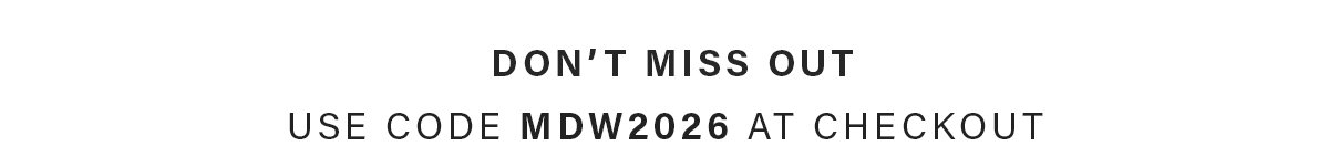 Don't miss out | Use MDW2026 at checkout