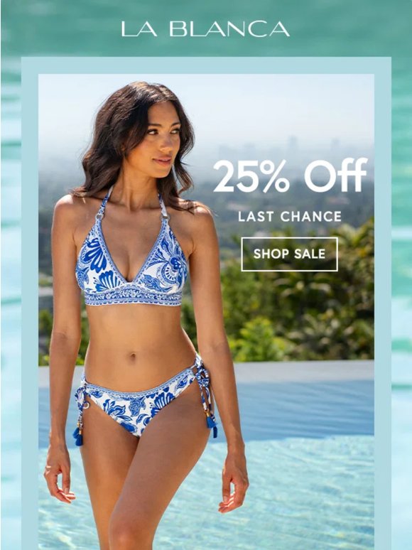 Last Call for 25% Off 👙