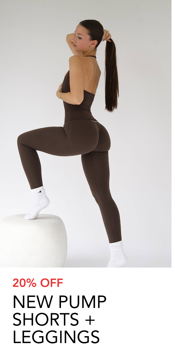 NEW PUMP SHORTS + LEGGINGS