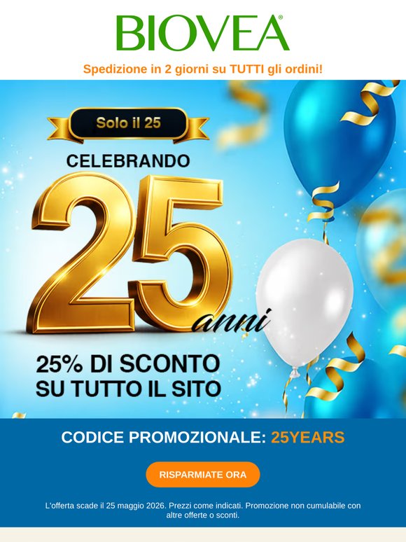 🥳 Festeggia 25 anni con il 25% di sconto, solo il 25!