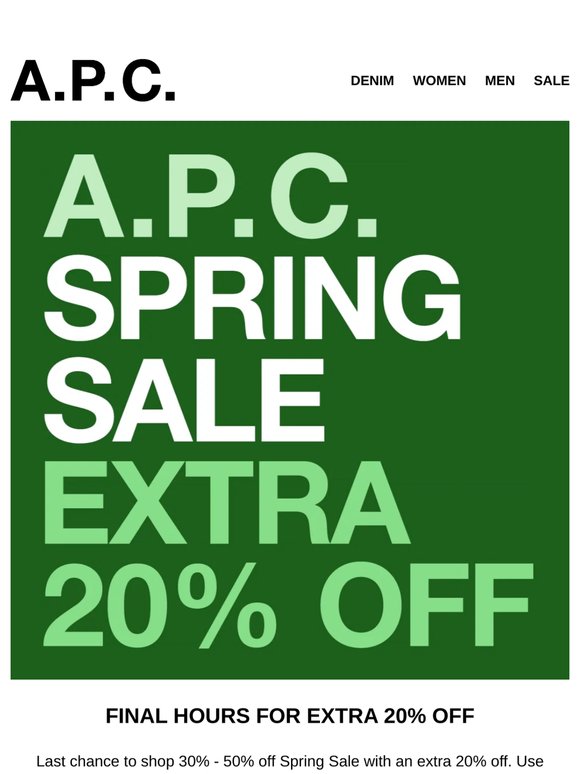 Final Hours of Extra 20% off Spring Sale