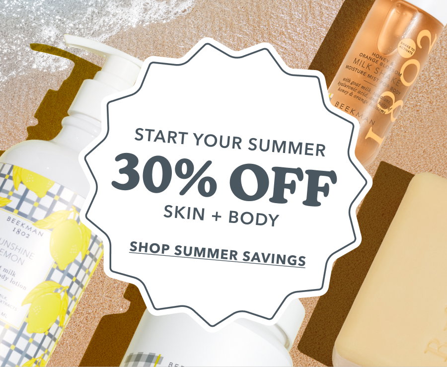 Pick Your Free Gift! Get summer-ready and choose a free gift on orders $100+. BUILD MY ORDER