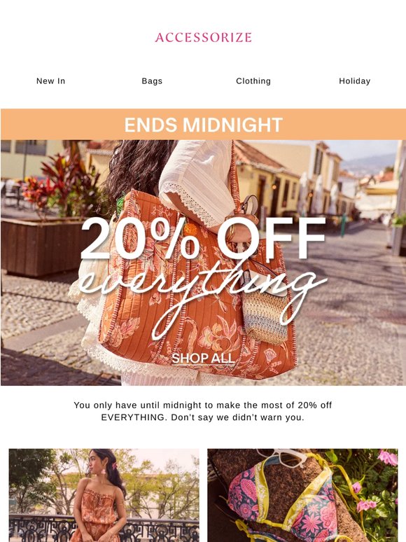 Last Chance to shop 20% OFF absolutely everything!