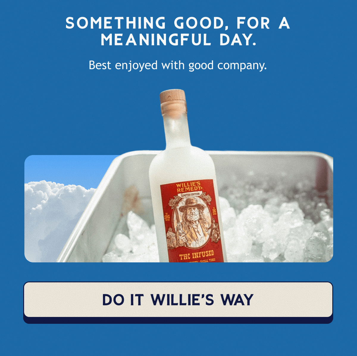 DO IT WILLIE’S WAY