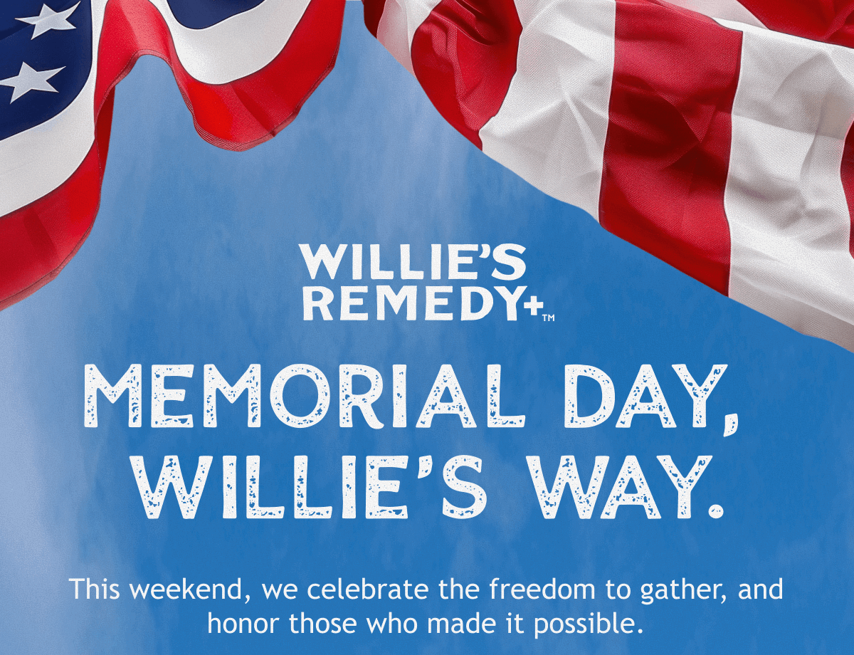 MEMORIAL DAY,  WILLIE'S WAY.