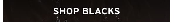 Shop Blacks