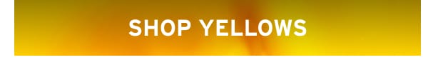 Shop Yellows