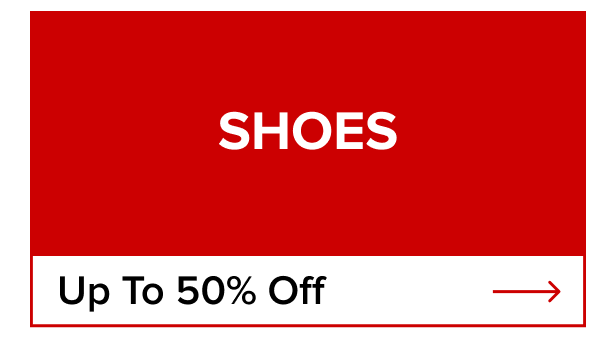 Shop Shoes Up To 50% Off ->
