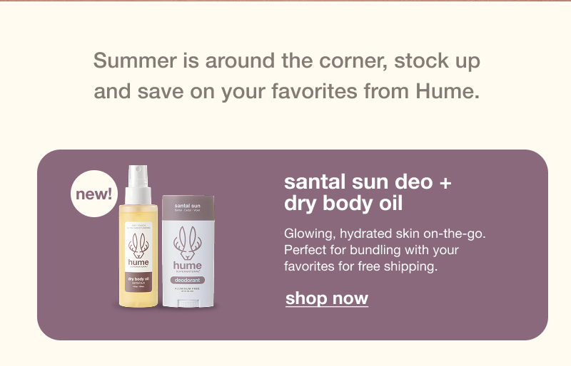 stock up + Save | new! Santal sun deo + dry body oil