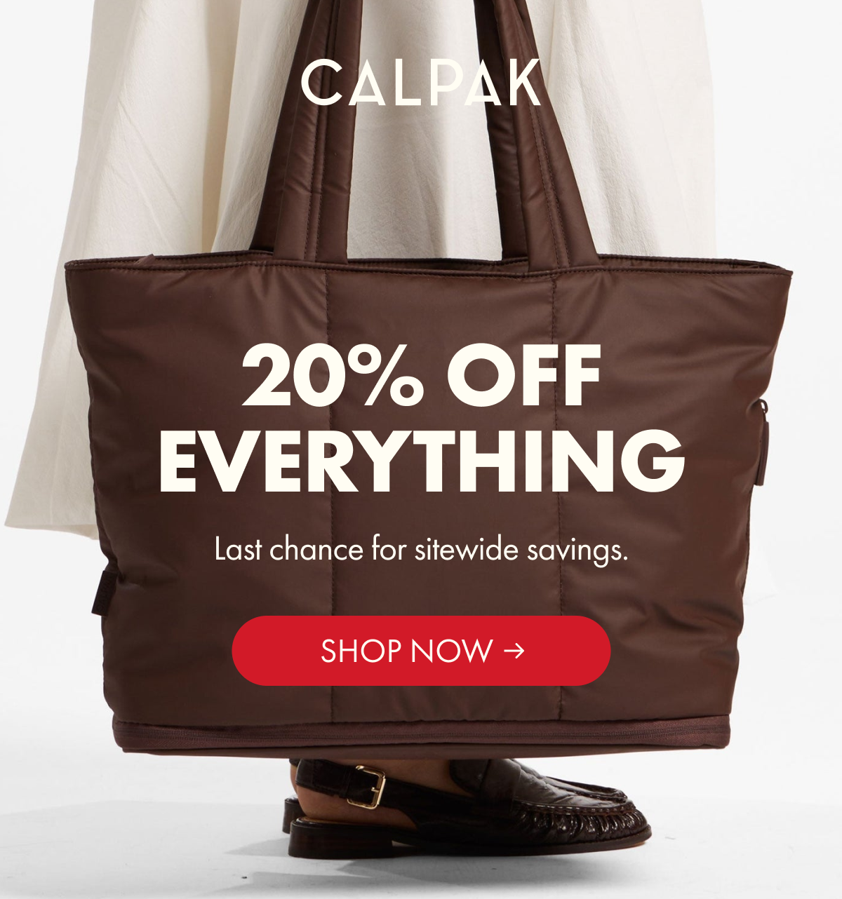 CALPAK | 20% OFF EVERYTHING | Last chance for sitewide savings. | SHOP NOW