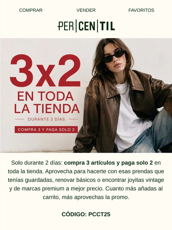 3x2 durante 2 dias (toda la tienda!) 😍
