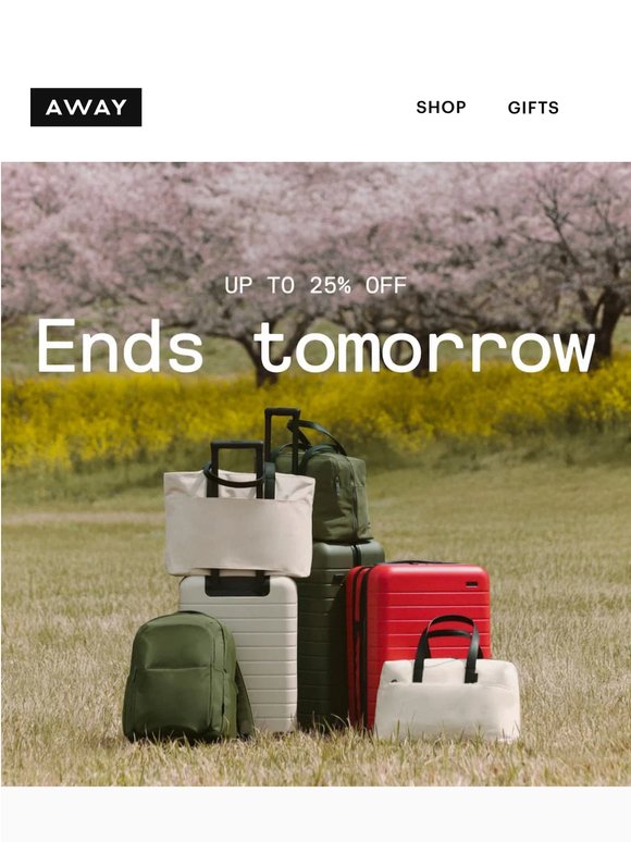 Ends tomorrow: up to 25% off
