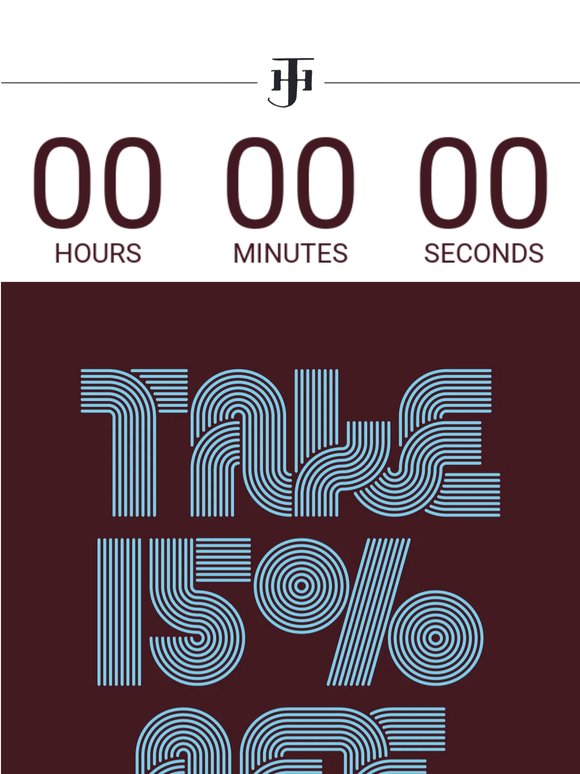final hours to save 15% on everything!