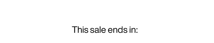 This sale ends tonight.