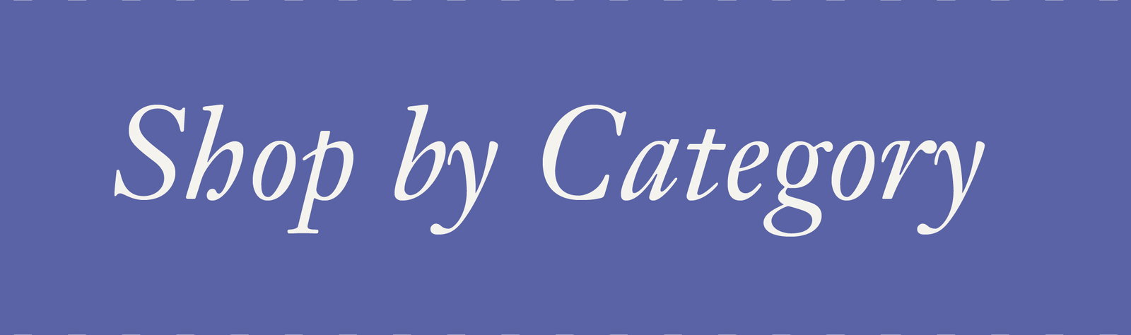 Shop by category