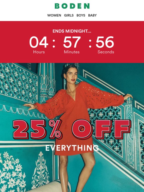 Last few hours: 25% off EVERYTHING