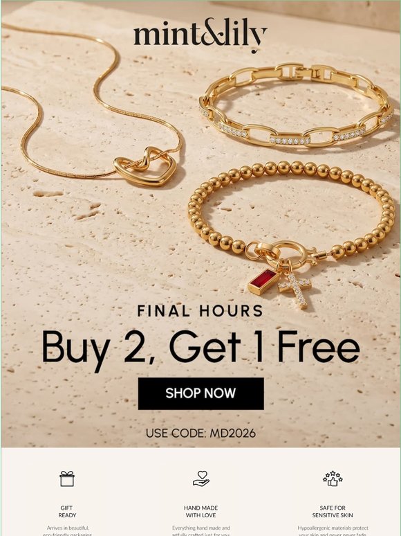 Hours left! Buy 2, Get 1 FREE slipping away…