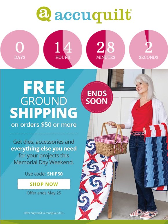 Final day for free shipping + Memorial Day savings