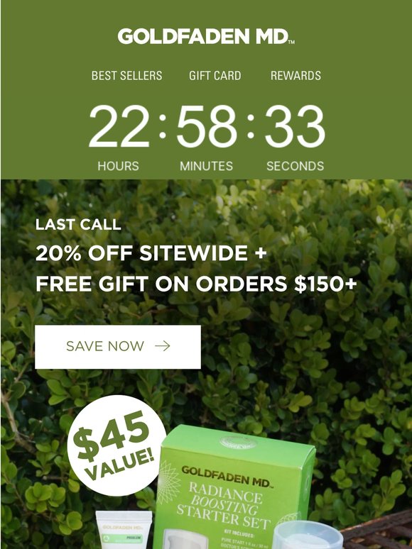 Last chance to save 20% + get a free gift!