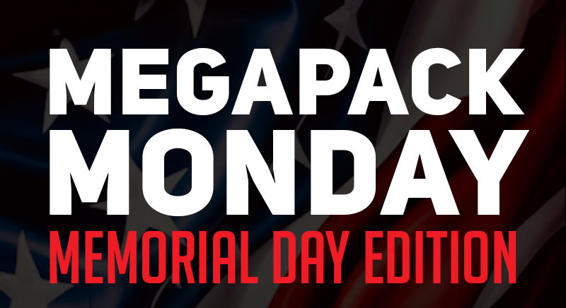 MEGAPACK MONDAY MEMORIAL DAY EDITION