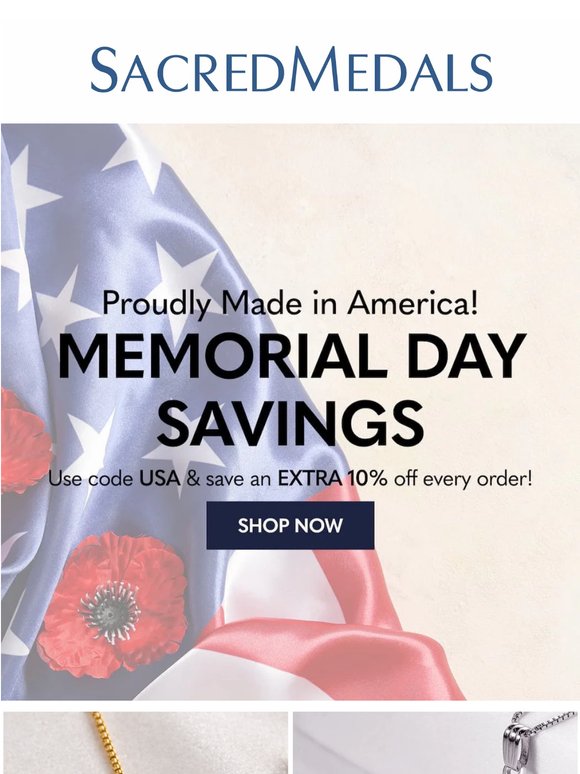 🙏 Memorial Day Starts Now!