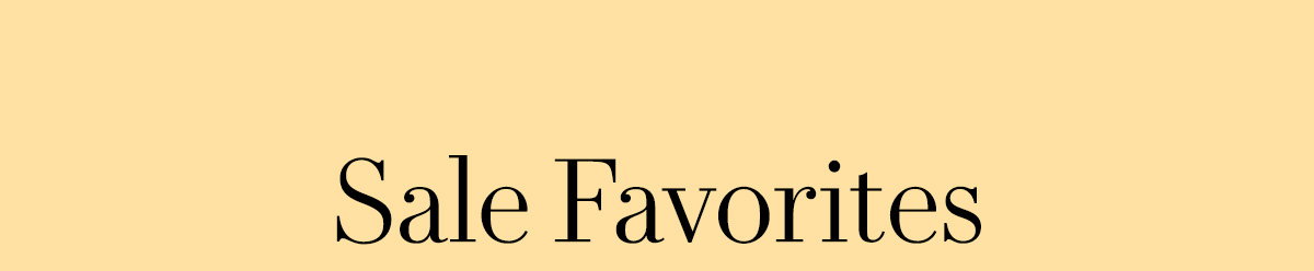 Sale Favorites
