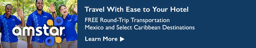 Travel With Ease to Your Hotel. FREE Round-Trip Transportation. Mexico and Select Caribbean Destinations. Learn more.