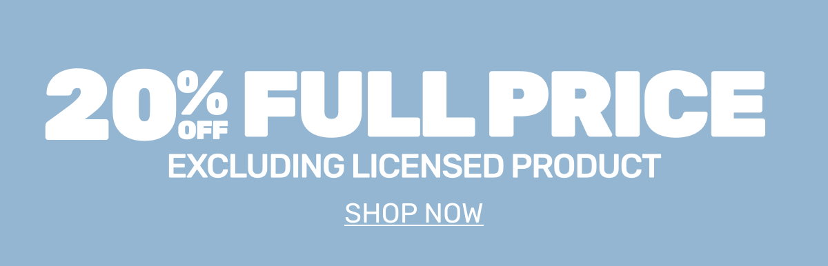 20% OFF FULL PRICE EXCLUDING LICENSE