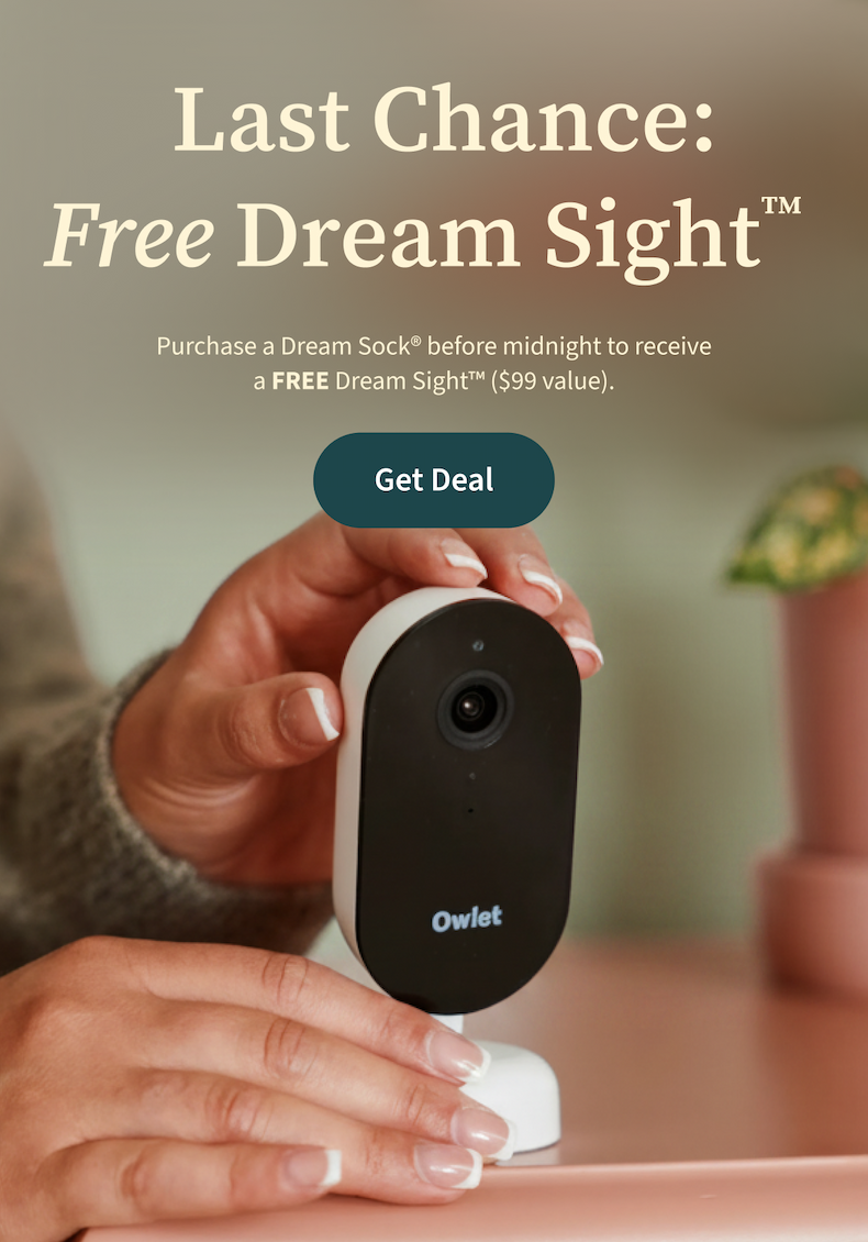 Last Chance: Free Dream Sight™ | Purchase a Dream Sock® before midnight to receive a FREE Dream Sight™ ($99 value). | Get Deal