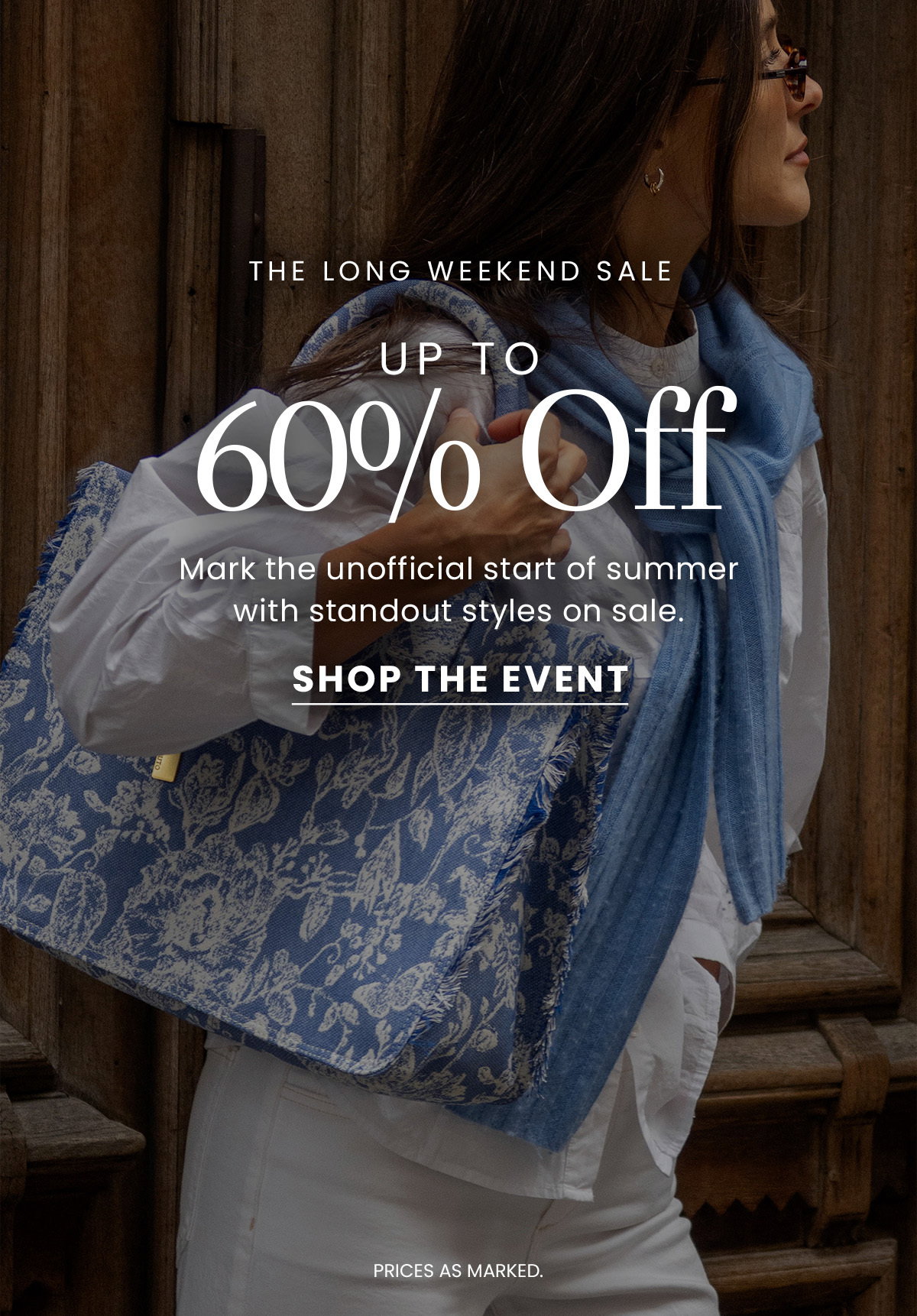 The Long Weekend Sale | Up to 60% Off [Shop Now]