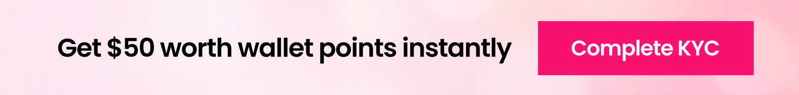 Get $50 worth wallet points 
