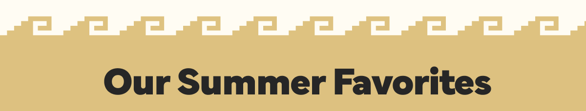 Summer Favorites