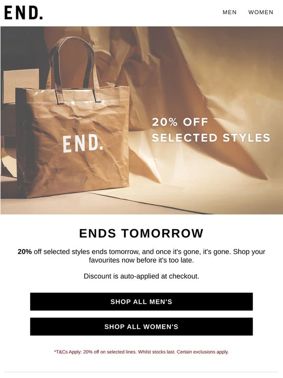 Ends tomorrow: 20% off selected styles