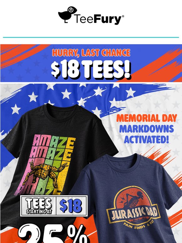 25% OFF + $18 Tees.