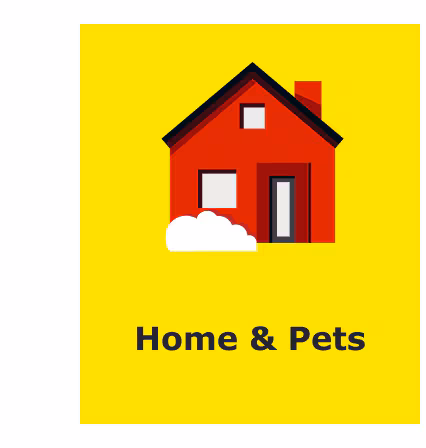Home & Pets.