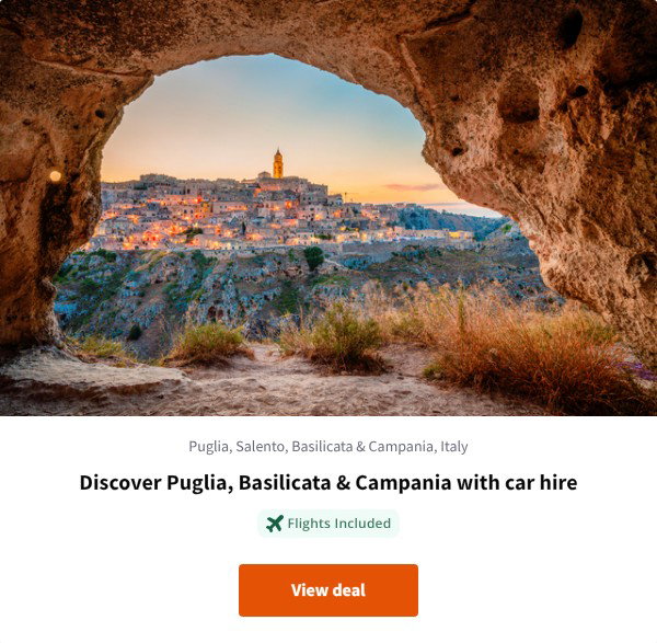Discover Puglia, Basilicata & Campania with car hire