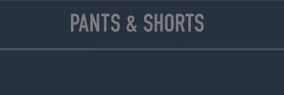 Pants & Shorts